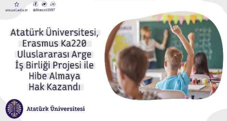 Atatürk Üniversitesi, Erasmus ka220 uluslararası arge iş birliği projesi ile hibe almaya hak kazandı